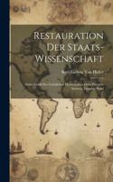 Restauration Der Staats-Wissenschaft