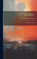 Julepe: Monólogo en verso