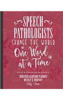 Speech Pathologists Change The World One Word At A Time
