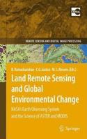 Land Remote Sensing and Global Environmental Change (Remote Sensing and Digital Image Processing, Volume 11) [Special Indian Edition - Reprint Year: 2020]
