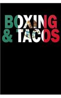 Boxing and Tacos