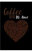 Coffee Mi Amor: Blank Lined Journal Soft Cover 120 Pages
