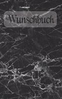 Wunschbuch: A5 Liniertes Wunschbuch für deine Wünsche mit Platz für Notizen, Fotos und Skizzen Softcover