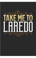 Take Me To Laredo