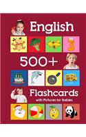 English 500 Flashcards with Pictures for Babies: Learning homeschool frequency words flash cards for child toddlers preschool kindergarten and kids