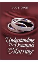 Understanding The Dynamics Of Marriage