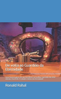 De volta ao Guardião da Eternidade