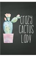 Crazy Cactus Lady