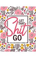 Let That Shit Go