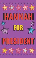 Hannah for President