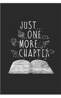 Just One More Chapter: Blank Lined Notebook - Journal for Students And Teacher