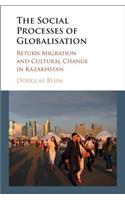 The Social Process of Globalization