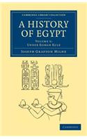 A History of Egypt: Volume 5, Under Roman Rule