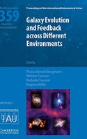 Galaxy Evolution and Feedback Across Different Environments (Iau S359)