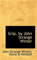 Grip, by John Strange Winter