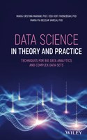 Data Science in Theory and Practice