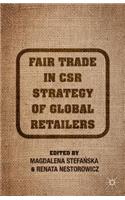 Fair Trade in Csr Strategy of Global Retailers