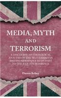 Media, Myth and Terrorism