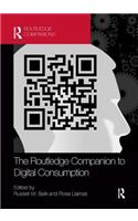 The Routledge Companion to Digital Consumption