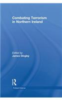 Combating Terrorism in Northern Ireland