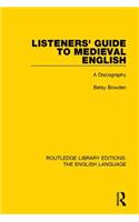 Listeners' Guide to Medieval English