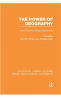 Power of Geography (Rle Social & Cultural Geography)