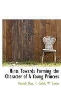 Hints Towards Forming the Character of a Young Princess