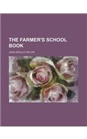 The Farmer's School Book