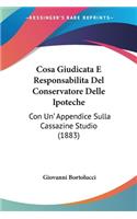 Cosa Giudicata E Responsabilita Del Conservatore Delle Ipoteche