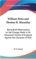 William Penn and Thomas B. Macaulay