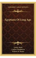 Egyptians Of Long Ago