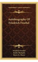 Autobiography of Friedrich Froebel