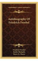 Autobiography of Friedrich Froebel