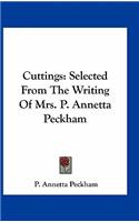 Cuttings: Selected from the Writing of Mrs. P. Annetta Peckham