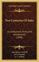 Two Centuries of Soho