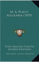 M. A. Plauti Aulularia (1839)