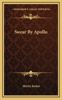 Swear By Apollo