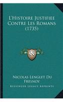 L'Histoire Justifiee Contre Les Romans (1735)