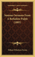 Summer Sermons From A Berkshire Pulpit (1885)