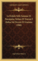 Le Ordalie Nelle Summae Di Paucapalae, Stefano Di Tournai E Rufino Sul Decreto Di Graziano (1900)