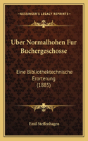 Uber Normalhohen Fur Buchergeschosse