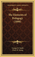 The Elements of Pedagogy (1898)