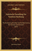 Analytische Darstellung Der Variations-Rechnung