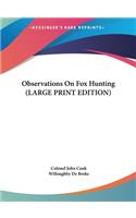 Observations on Fox Hunting