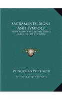 Sacraments, Signs And Symbols