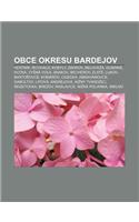 Obce Okresu Bardejov: Hertnik, Richvald, Kobyly, Zborov, Belove A, Dubinne, Hutka, Vy Na Vo A, Snakov, Becherov, Zlate, Lukov, Barto Ovce(Slovak)