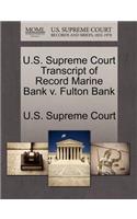 U.S. Supreme Court Transcript of Record Marine Bank V. Fulton Bank