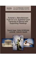 Summer V. Manufacturers Trust Co U.S. Supreme Court Transcript of Record with Supporting Pleadings