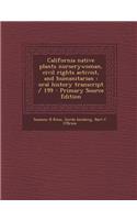 California Native Plants Nurserywoman, Civil Rights Activist, and Humanitarian