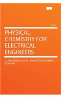 Physical Chemistry for Electrical Engineers